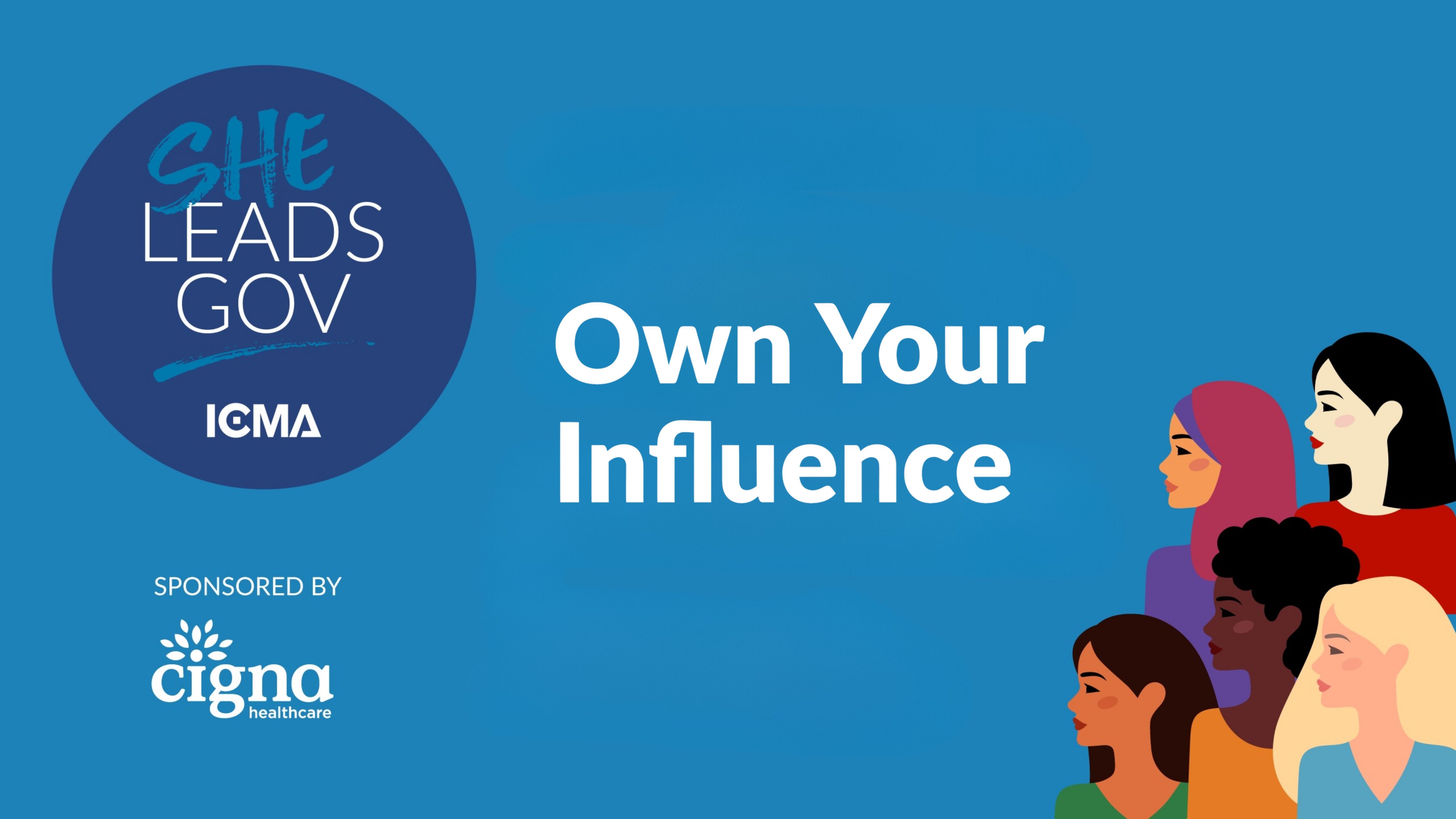 SheLeadsGov Virtual Summit: Own Your Influence