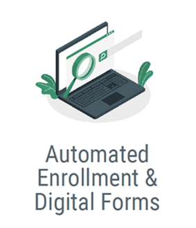 Automated Enrollment & Digital Forms