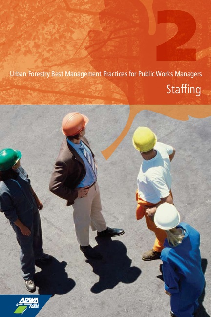 Urban Forestry Best Management Practices for Public Works Managers