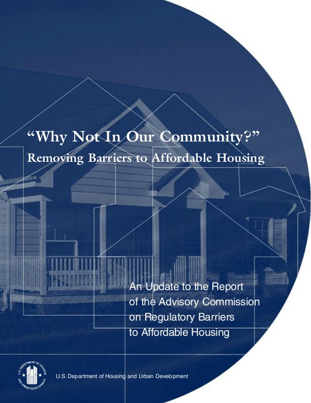 Why Not In Our Community: Removing Barriers to Affordable Housing ...