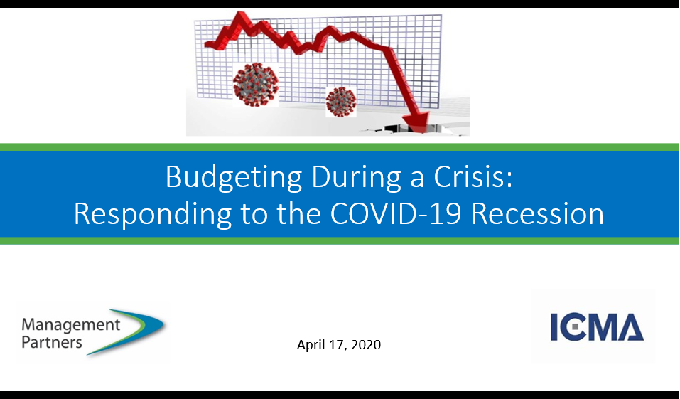 Covid 19 Resources Budgeting During A Crisis Icma Org