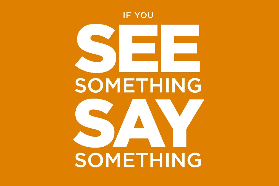 See something say something. See something.