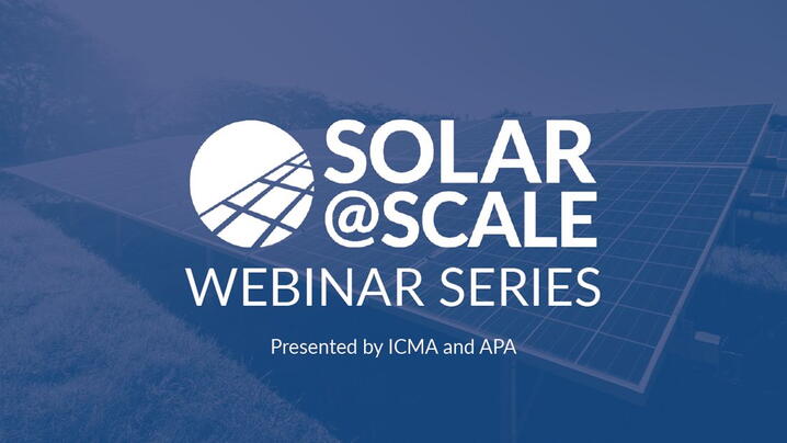 Solar@Scale Webinar Series Presented by ICMA and APA logo