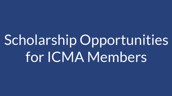 ICMA Scholarship Opportunities